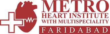 Metro Hospitals & Heart Institutes, Faridabad, Haryana